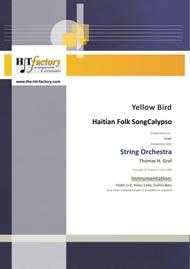 Yellow Bird - Haitian Folk Song - Calypso - String Orchestra Sheet Music by Traditional