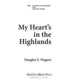 My Heart's in the Highlands Sheet Music by Douglas E. Wagner