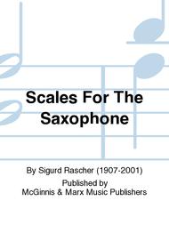 Scales For The Saxophone Sheet Music by Sigurd Rascher