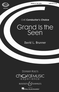 Grand Is the Seen Sheet Music by David L. Brunner
