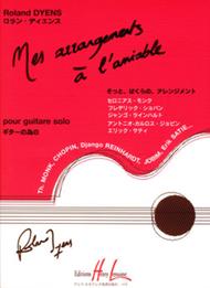 Mes Arrangements A L'Amiable Sheet Music by Roland Dyens