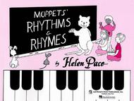 Moppets' Rhythms and Rhymes - Child's Book Sheet Music by Helen C. Pace