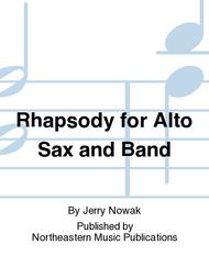 Rhapsody for Alto Sax and Band Sheet Music by Jerry Nowak