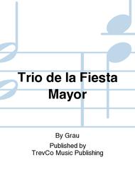 Trio de la Fiesta Mayor Sheet Music by Grau