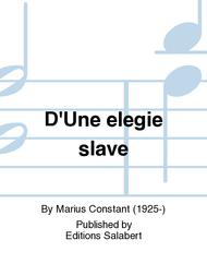 D'Une elegie slave Sheet Music by Marius Constant