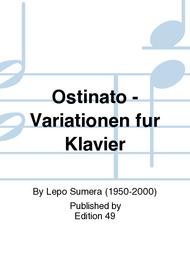 Ostinato - Variationen fur Klavier Sheet Music by Lepo Sumera