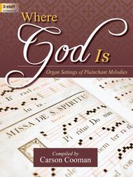 Where God Is Sheet Music by Carson Cooman