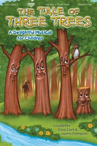 The Tale Of Three Trees (Choral Book) Sheet Music by Jayme Thompson