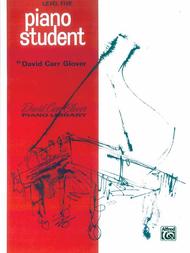 Piano Student Sheet Music by David Carr Glover