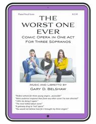 The Worst One Ever Sheet Music by Gary D.Belshaw