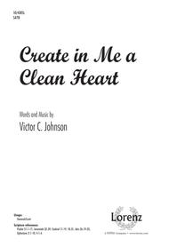 Create in Me a Clean Heart Sheet Music by Victor C Johnson