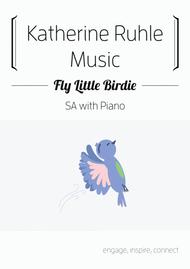 Fly Little Birdie Sheet Music by Katherine Ruhle