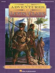 The Adventures of Lewis & Clark (Musical) Sheet Music by Roger Emerson