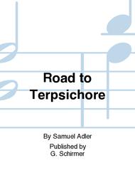 Road to Terpsichore Sheet Music by Samuel Adler
