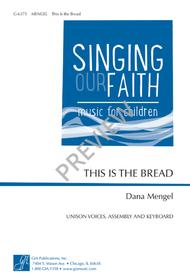This Is the Bread Sheet Music by Dana Mengel
