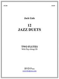 12 Jazz Duets for Two Flutes Sheet Music by Jack Gale