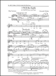 Songs for Women's Voices: 6. I Will Be Earth (Downloadable Choral Score) Sheet Music by Gwyneth W. Walker