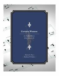 Certain Women - an original hymn for SATB voices Sheet Music by Kevin G. Pace