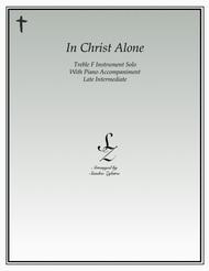In Christ Alone (treble F instrument solo) Sheet Music by Avalon