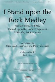 I Stand Upon The Rock Medley Sheet Music by Mike Speck