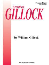 Accent on Gillock Volume 8 Sheet Music by William L. Gillock