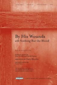 By His Wounds Sheet Music by Gary Rhodes