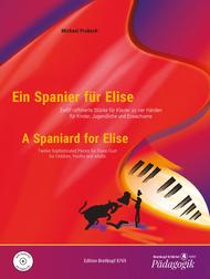 A Spaniard for Elise Sheet Music by Michael Proksch