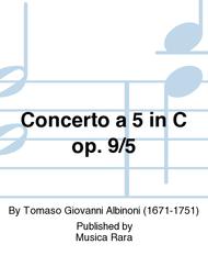 Concerto a 5 in C Op. 9/5 Sheet Music by Tomaso Giovanni Albinoni