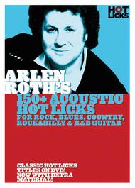 Arlen Roth - 150+ Acoustic Hot Licks Sheet Music by Arlen Roth