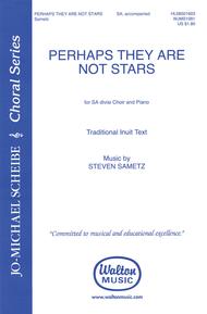 Perhaps They Are Not Stars Sheet Music by Steven Sametz