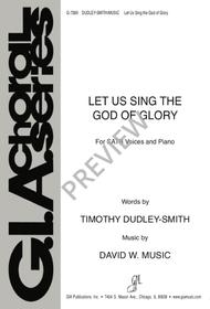 Let Us Sing the God of Glory Sheet Music by David W. Music