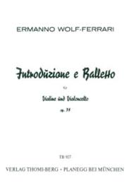 Introduzione e Balletto Sheet Music by Ermanno Wolf-Ferrari