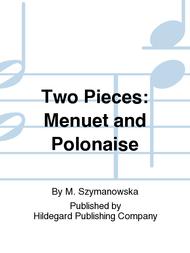 Two Pieces: Menuet And Polonaise Sheet Music by Maria Szymanowska