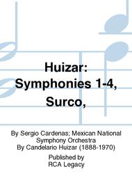 Huizar: Symphonies 1-4