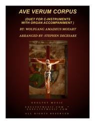 Ave Verum Corpus (Duet for C-Instruments - Organ Accompaniment) Sheet Music by Wolfgang Amadeus Mozart