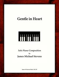 Gentle in Heart (relaxing piano) Sheet Music by James Michael Stevens