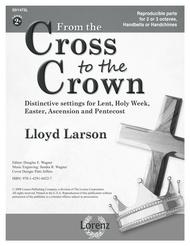 From the Cross to the Crown Sheet Music by Lloyd Larson