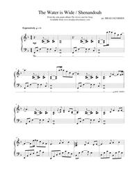 The Water is Wide/Shenandoah - by Brad Jacobsen Sheet Music by Brad Jacobsen