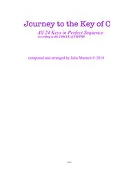 Journey to the Key of C : ALL 24 Keys in Perfect Sequence Sheet Music by Julia Muench