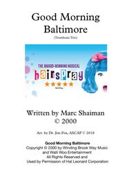 Good Morning Baltimore Trombone Trio Sheet Music by Marc Shaiman