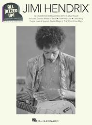 Jimi Hendrix - All Jazzed Up! Sheet Music by Jimi Hendrix