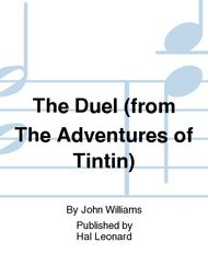 The Duel (from The Adventures of Tintin) Sheet Music by John Williams