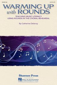 Warming Up with Rounds Sheet Music by Catherine DeLanoy