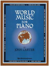 World Music for Piano Sheet Music by John Carter