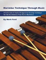Marimba: Technique Through Music Sheet Music by Mark Ford