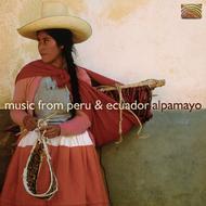 Music From Peru & Ecuador (Lat Sheet Music by Alpamayo