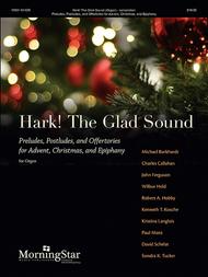 Hark! The Glad Sound: Preludes