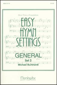 Easy Hymn Settings-General Set 2 Sheet Music by Michael Burkhardt