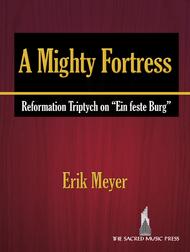 A Mighty Fortress Sheet Music by Erik Meyer