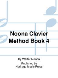 Noona Clavier Method Book 4 Sheet Music by Carol Noona